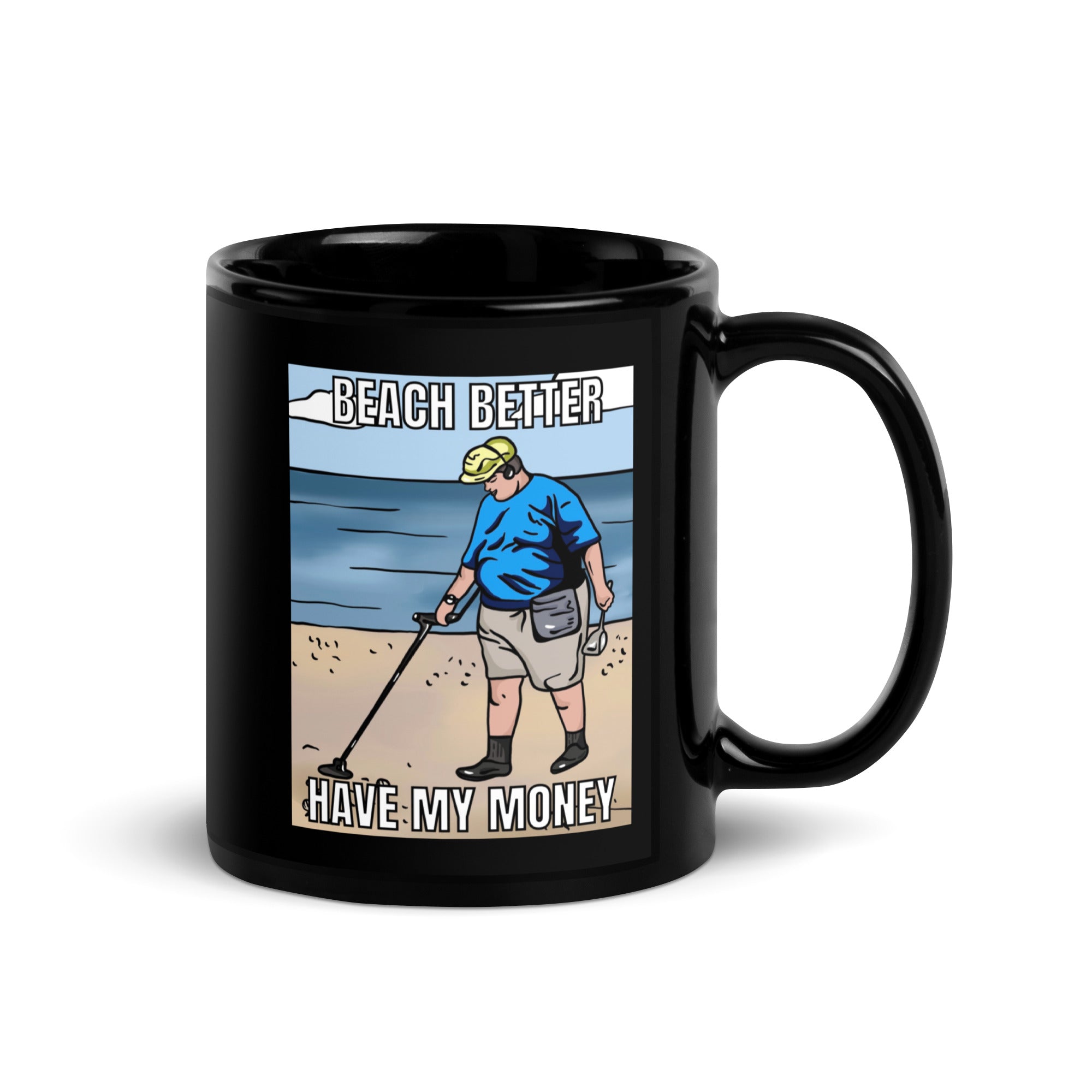 Beach Better Have My Money Black Glossy Mug