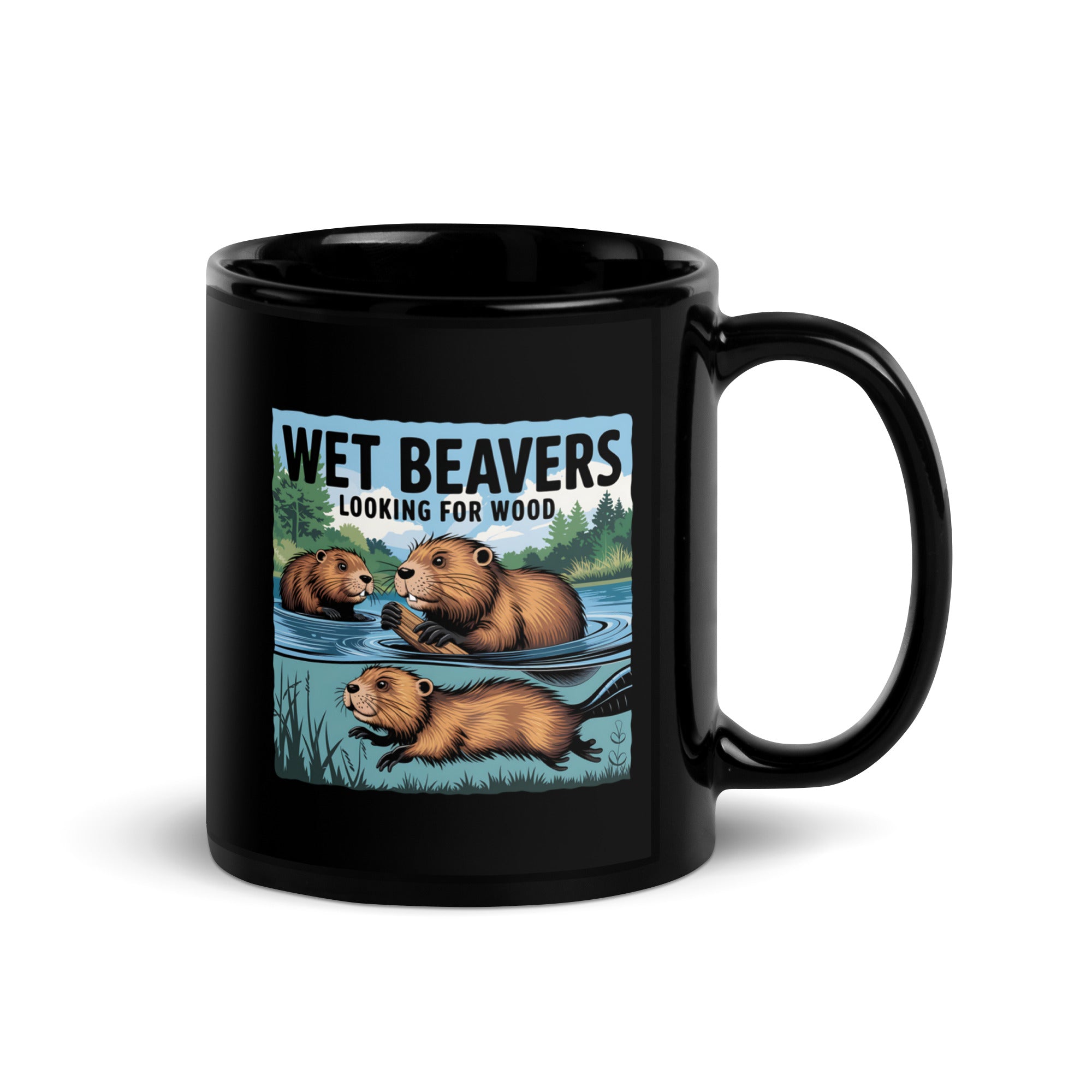 Wet Beavers Looking For Wood Black Glossy Mug