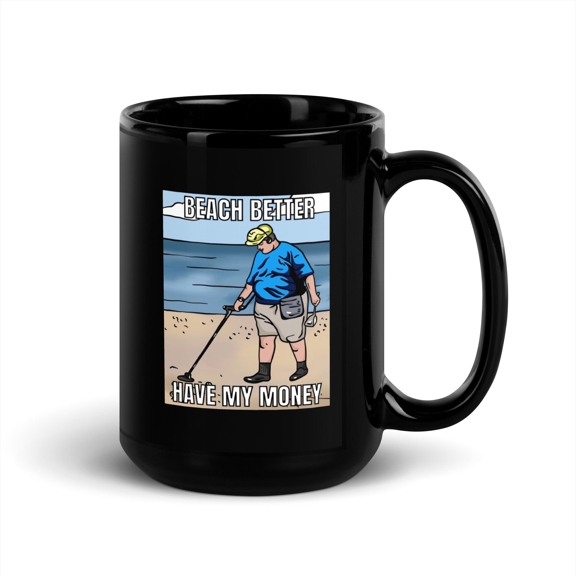 Beach Better Have My Money Black Glossy Mug