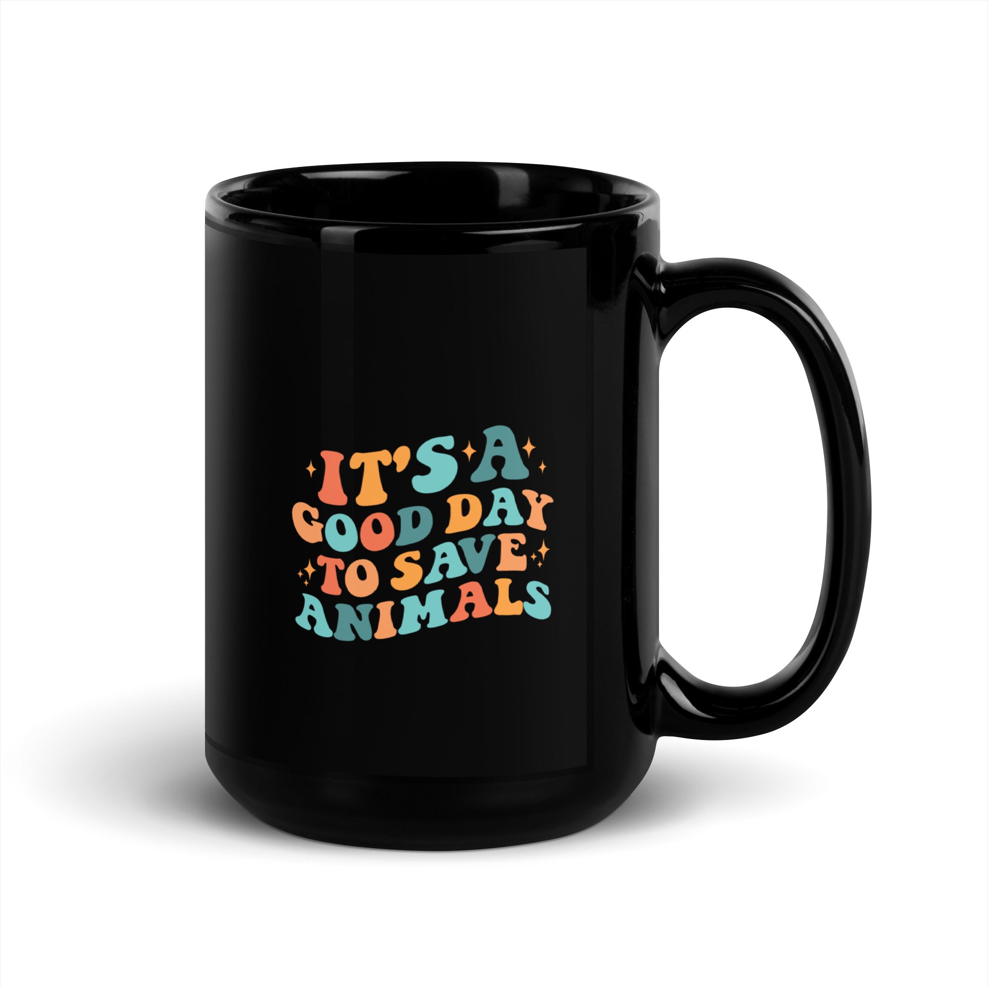 It's a Good Day To Save Animals Black Glossy Mug