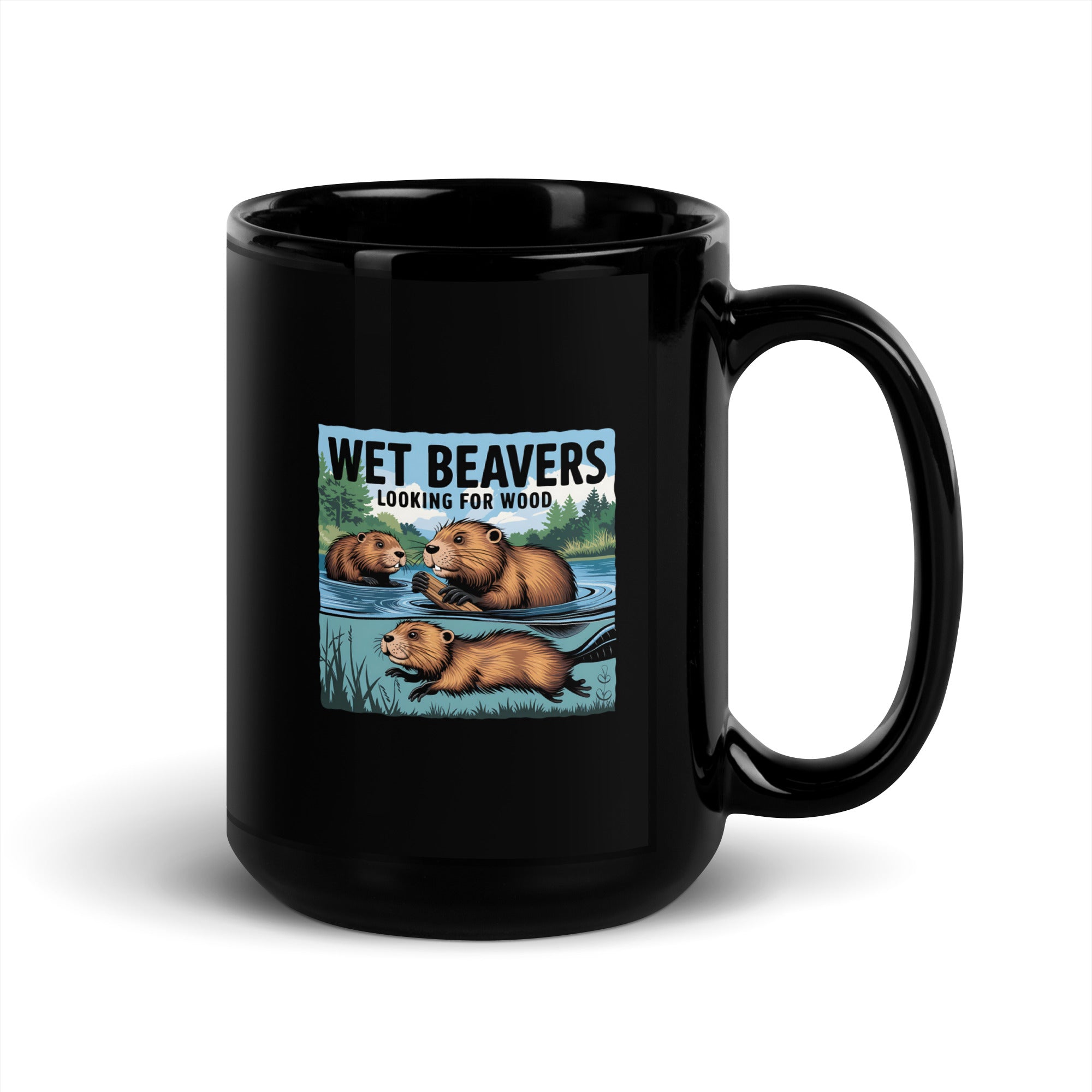 Wet Beavers Looking For Wood Black Glossy Mug