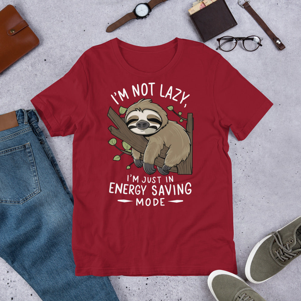 I'm Not Lazy, I'm Just In Power-Saving Mode Unisex t-shirt