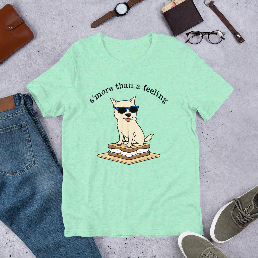 S'More Than A Feeling Unisex t-shirt