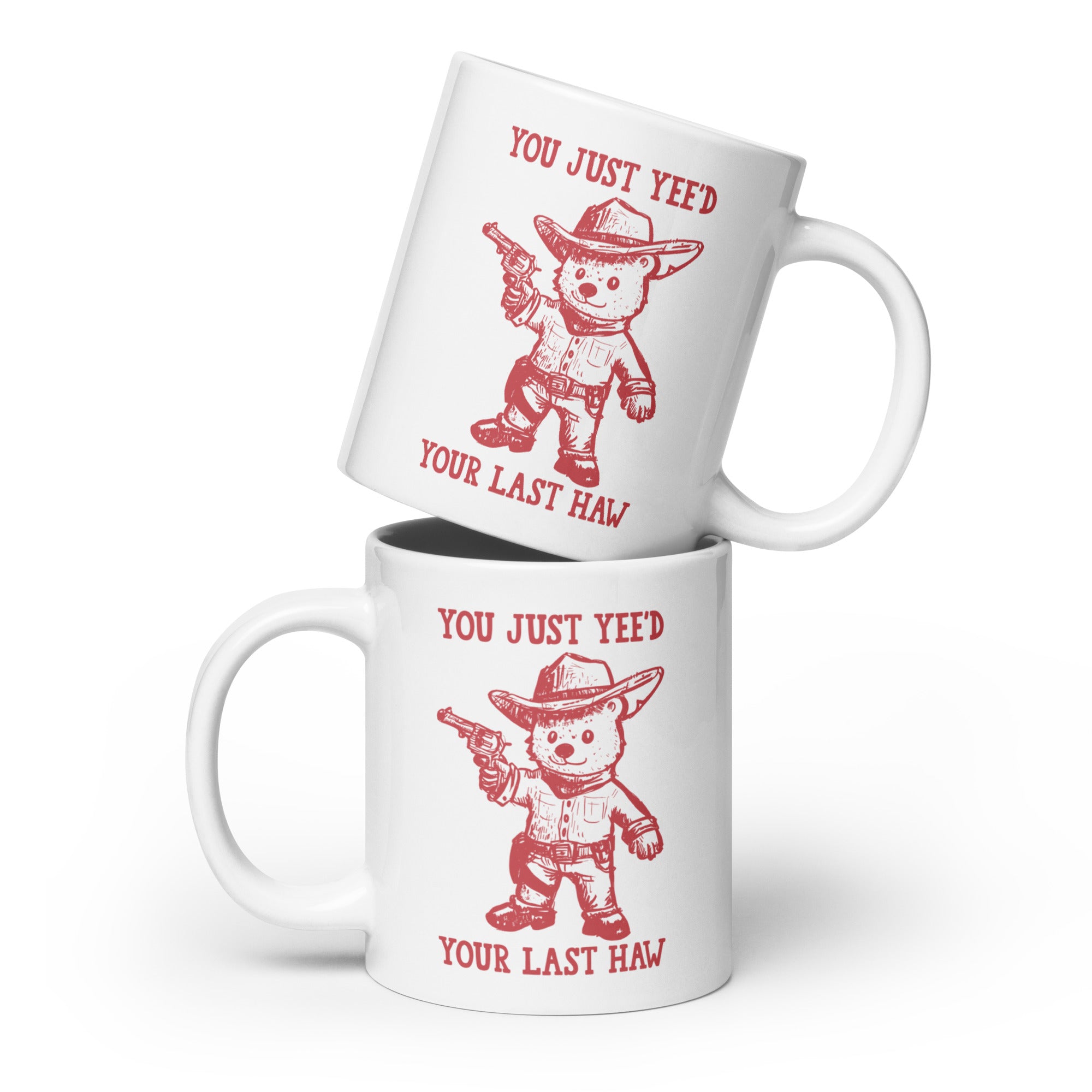 You Just Yee'd White glossy mug